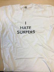 I Hate Surfers T-shirt