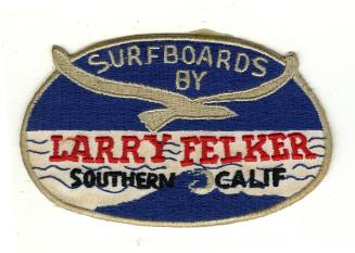Surfboards by Larry Felker Southern Calif. Patch