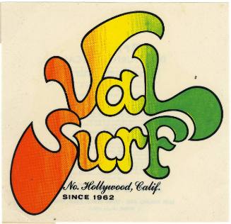 Val Surf Shop No. Hollywood Calif. Since 1962 Decal