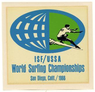 ISF / USSA World Surfing Championship San Diego, California 1966 Decal