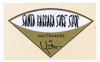 Surfboards by Yater Santa Barbara Surf Shop Decal