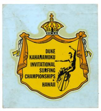 Duke Kahanamoku Invitational Surfing Championship Hawaii Decal