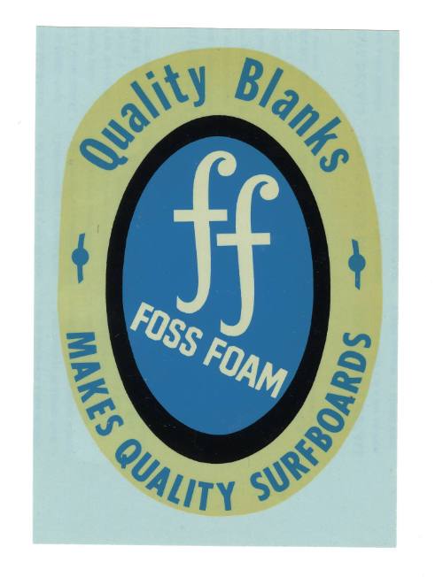 Foss Foam Quality Blanks make Quality Surfboards Decal