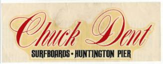 Chuck Dent Surfboards, Huntington Pier Decal