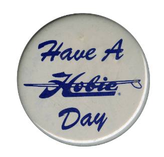 Have a Hobie Day 3 inch Button