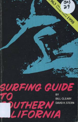 Surfing guide to Southern California / by Bill Cleary, David H. Stern