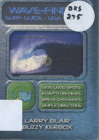 Wave-Finder : USA & Hawaii : The ultimate surf travel tool / by Larry Blair, Buzzy Kerbox