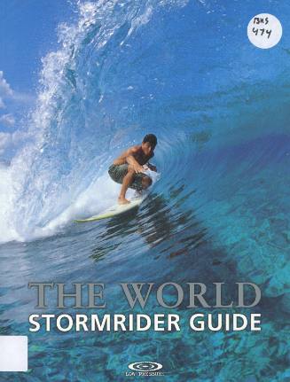 The world stormrider guide / by Antony Colas 'Yep'